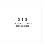 Co oznacza tatuaż 333